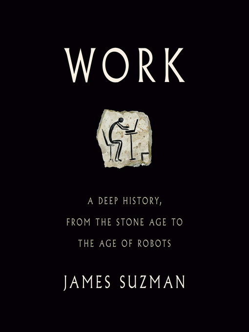 Title details for Work by James Suzman - Available
